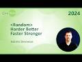 Guide to Random Number Generation in C++ - Adrien Devresse - C++Now 2024