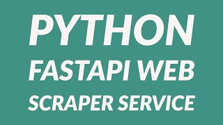 Build a web crawler Service with Python FastAPI 2/2. FastAPI Tutorial