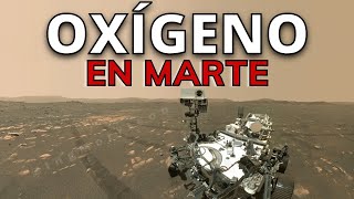 OXÍGENO EN MARTE Rover Perseverance MOXIE oxigeno del dióxido de carbono en PLANETA MARTE Noticias
