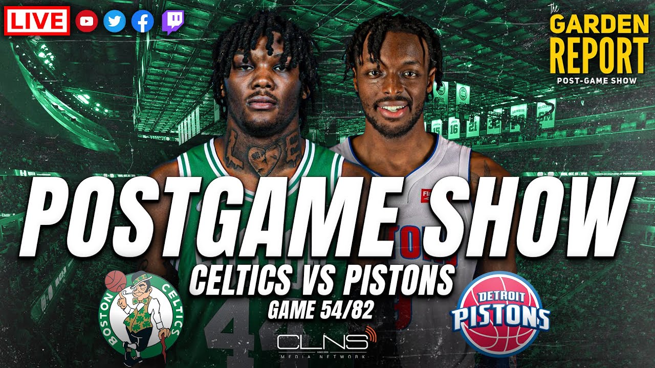 LIVE Garden Report: Celtics Vs Pistons Postgame Show - YouTube