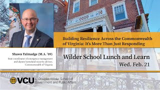 Lunch and Learn: Building Resilience Across the Commonwealth of Virginia with Shawn Talmadge