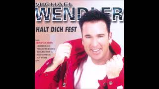 Michael Wendler  -  Wer´s glaubt wird selig  2004