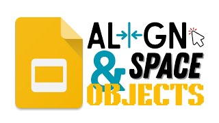 The EASIEST Way to Align and Space Objects in Google Slides (Arrange)