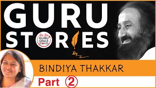 Part 2/2 Gurustories with Bindiya Thakkar didi@Gurudev #ArtOfLiving