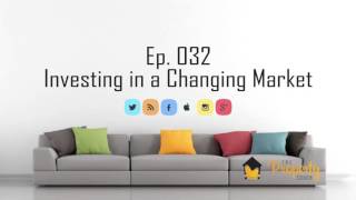 Ep 32 | Investing in a Changing Market in Australia - Property Investing