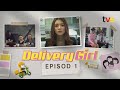 Delivery Girl | Ep 1 | TVS Entertainment