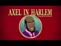 I've Got That Old-Fashioned Love in my Heart - Axel In Harlem