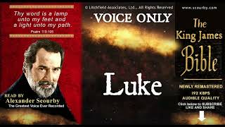 42 |  LUKE  { SCOURBY AUDIO BIBLE KJV }  "Thy Word is a lamp unto my feet"  Psalm: 119-105