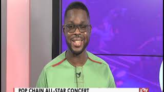 Pop Chain All-Star Concert - AM Show on JoyNews (26-7-19)