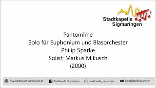 Pantomime - Solo für Euphonium und Blasorchester (Philip Sparke) - Stadtkapelle Sigmaringen (2000)