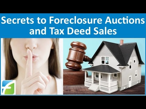 Secrets to Foreclosure Auctions and Tax Deed Sales Secrets to Foreclosure Auctions and Tax Deed Sales