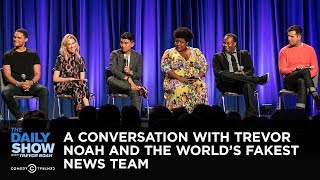 The Daily Show LIVE: A Conversation with Trevor Noah and the World’s Fakest News Team
