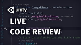 Unity Code Review — Refactoring Some Common Unity Mistakes