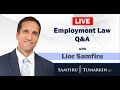 Live Employment Law Q&A with Lior Samfiru - May 12, 2021