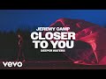 Jeremy Camp - Closer To You (Official Audio)