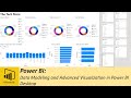 Power BI: Data Modeling and Advanced Visualization in Power BI Desktop