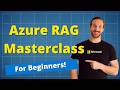 The Modern Azure RAG Masterclass (2026 Edition)