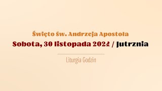 #Jutrznia | 30 listopada 2024 | Św. Andrzeja, apostoła