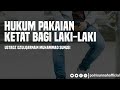 Hukum pakaian Ketat bagi Laki-laki (shalat)