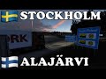 Euro Truck Simulator 2 No Commentary - Stockholm [Sweden 🇸🇪] to Alajärvi [Finland 🇫🇮]