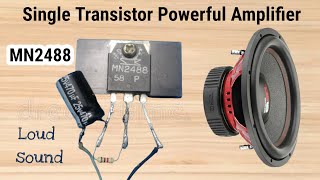 Single Transistor Powerful Audio amplifier MN2488 | USB Power