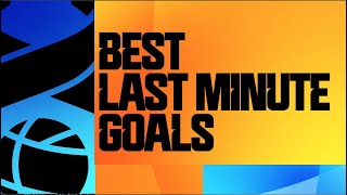 #ACL2020​ - Best Goals Series: Best Last Minute Goals