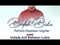 Bedah Buku Best Seller - Rahasia Keajaiban Istighfar (Arif Rahman Lubis)