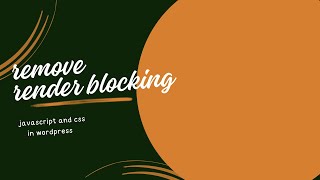 Remove Render Blocking Javascript and CSS in Wordpress With Autoptimize Plugin