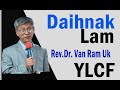 Daihnak Lam || Rev.Dr.Van Ram Uk