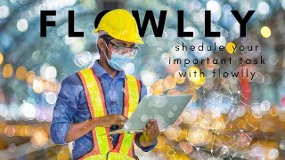 Efficient Task Scheduling with Flowlly: Your AI Assistant