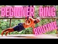 Beginner Ring Routine