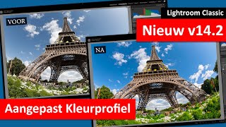 Lightroom Classic | Nieuw in v14.2 | Aangepast kleur-profiel (Dutch)