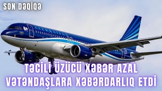 TƏCİLİ ÜZÜCÜ XƏBƏR. AZAL vətəndaşlara xəbərdarlıq ETDİ