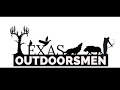 Welcome to Texas Outdoorsmen