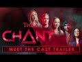 The Chant - Meet the Cast Trailer | PS4, PS5