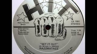 Razzmatazz - Set It Out