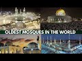 Exploring the Oldest Mosques in the World