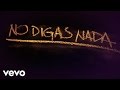 Cali Y El Dandee - No Digas Nada (Déjà vu) (Lyric Video)