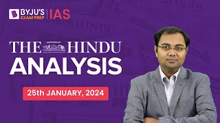 The Hindu Newspaper Analysis | 25th January 2024 | Current Affairs Today | UPSC Editorial Analysis
