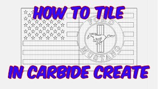 Learn How To Tile In Carbide Create for Custom CNC Flag with this Simple Tutorial