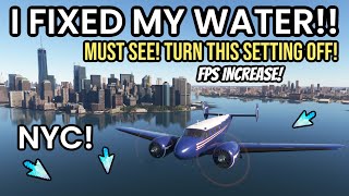 Microsoft Flight Simulator Water Fix! MSFS2020 MSFS2024 Best Settings! Increase FPS! Best Graphics!