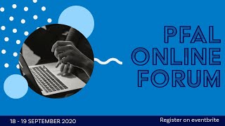 PfAL Online Forum 2020 - Panel 2: Crisis, Covid, Climate Change