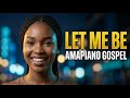 Let Me Be — Soulful Amapiano Gospel | Caweezy (Official Video 2026)