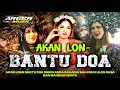 DJ AKAN LOEN BANTU DOA BASS BLEYER -- Argea Music