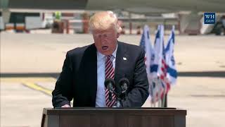 Remarks: Donald Trump Delivers Remarks on Arrival in Israel - May 22, 2017
