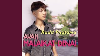 Ayah Malaikat Denai