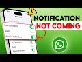 WhatsApp Notifications not coming/Showing on iPhone After iOS 17 Update? (here is the fix)