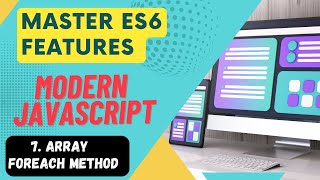 Master ES6 Features #7 - Array forEach Method