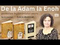 De la Adam la Enoh - povestea legământului sacru