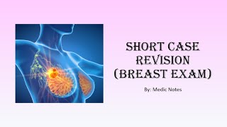 [Short case revision series] Surgery - breast examination, triple assessment, breast lump causes